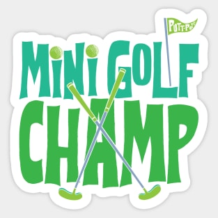 Mini Golf Champ Sticker